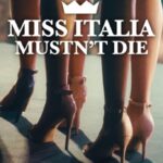 Miss Italia Mustn't Die (2025)