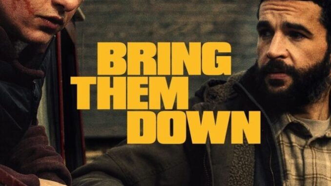 Bring Them Down (2025)