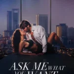 Ask Me What You Want