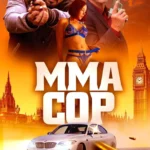 MMA Cop (2025)