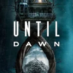Until Dawn (2025)