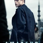 The Amateur (2025)