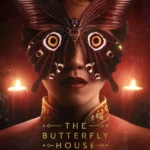 The Butterfly House (2025)