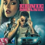 Eenie Meanie (2025)