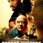 Border Hunters (2025)