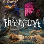 I Am Frankelda (2025) 1119090